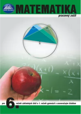 MATEMATIKA 6 - pracovný zošit MATEMATIKA 6 - pracovný zošit